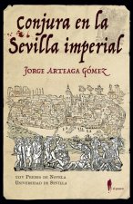 CONJURA EN LA SEVILLA IMPERIAL