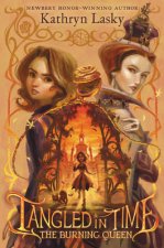Tangled in Time: The Burning Queen