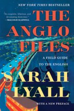 Anglo Files - A Field Guide to the English
