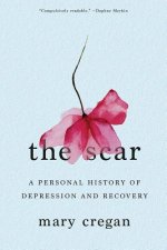 Scar - A Personal History of Depression and Recovery