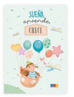 LIBRETA A5 SUEÑA, APRENDE, CRECE