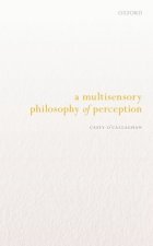 Multisensory Philosophy of Perception