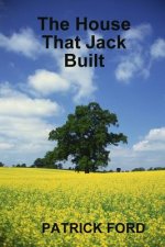 House That Jack Built