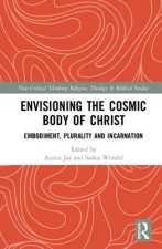 Envisioning the Cosmic Body of Christ
