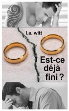 Est-ce déj? fini?
