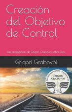 Creación del Objetivo de Control: Las Ense?anzas de Grigori Grabovoi Sobre Dios