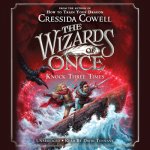 Wizards of Once: Knock Three Times