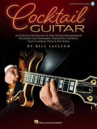 Cocktail Guitar: An Essential Anthology of Solo Guitar Arrangements