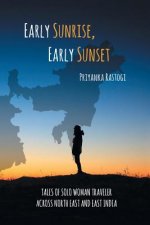 Early Sunrise, Early Sunset