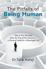 Pitfalls of Being Human