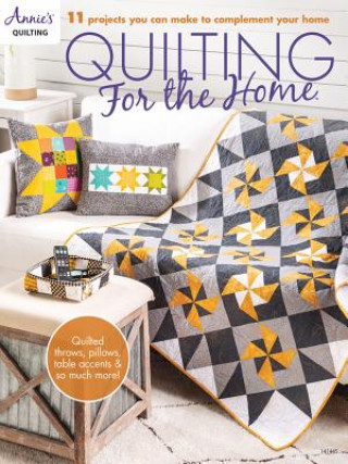 Quilting for the Home (Annie's Quilting)(Puha kötésű)