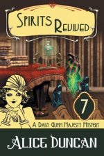 Spirits Revived (A Daisy Gumm Majesty Mystery, Book 7)
