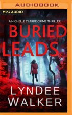 Buried Leads: A Nichelle Clarke Crime Thriller