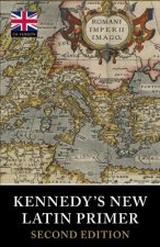 Kennedy's New Latin Primer