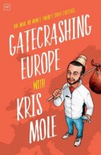 Gatecrashing Europe