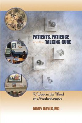 Patients, Patience, and the Talking Cure