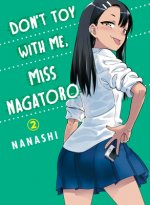 Don't Toy With Me Miss Nagatoro, Volume 2