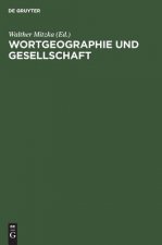 Wortgeographie und Gesellschaft