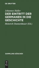 Eintritt Der Germanen in Die Geschichte