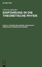 Theorie der Warme, molekukar-kinetische Theorie der Materie