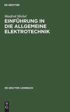 Einfuhrung in die allgemeine Elektrotechnik