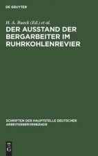 Ausstand der Bergarbeiter im Ruhrkohlenrevier