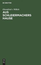 Aus Schleiermachers Hause