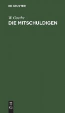 Die Mitschuldigen