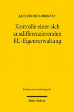 Kontrolle einer sich ausdifferenzierenden EU-Eigenverwaltung