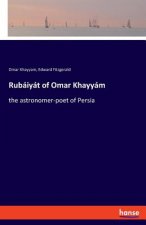 Rubaiyat of Omar Khayyam