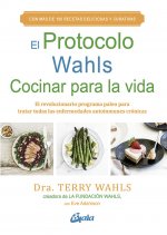PROTOCOLO WAHLS. COCINAR PARA LA VIDA