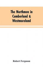 Northmen in Cumberland & Westmoreland