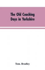 old coaching days in Yorkshire
