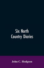Six north country diaries