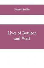 Lives of Boulton and Watt