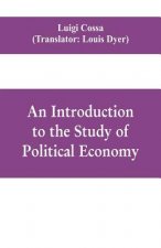 introduction to the study of political economy