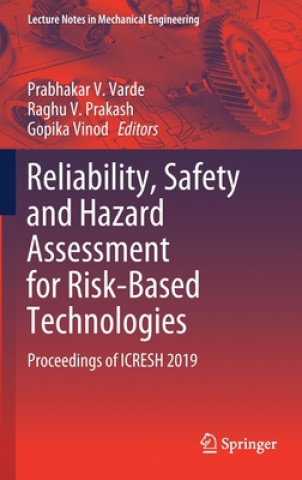 Reliability, Safety and Hazard Assessment for Risk-Based Technologies