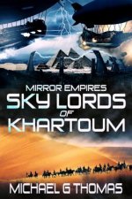 Mirror Empires: Sky Lords of Khartoum