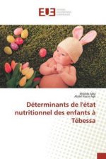 Déterminants de l'état nutritionnel des enfants ? Tébessa