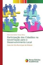 Participaç?o dos Cidad?os na Governaç?o para o Desenvolvimento Local