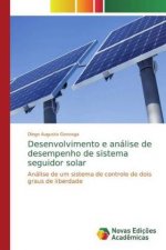 Desenvolvimento e análise de desempenho de sistema seguidor solar
