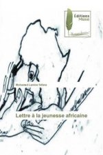 Lettre ? la jeunesse africaine