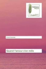 Quand l'amour s'en m?le
