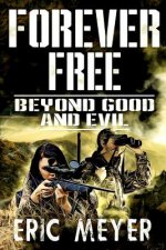 Beyond Good and Evil
