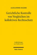 Gerichtliche Kontrolle von Vergleichen im kollektiven Rechtsschutz