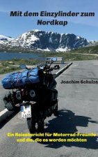 Mit dem Einzylinder zum Nordkap