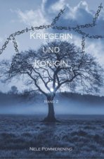 Kriegerin und Königin