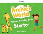 ARCHIE S WORLD PHONICS STARTER ACTIVITY BOOK