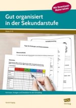 Gut organisiert in der Sekundarstufe