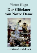 Gloeckner von Notre Dame (Grossdruck)